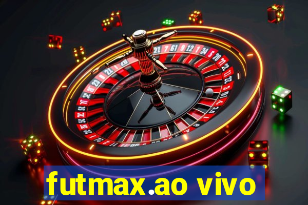 futmax.ao vivo